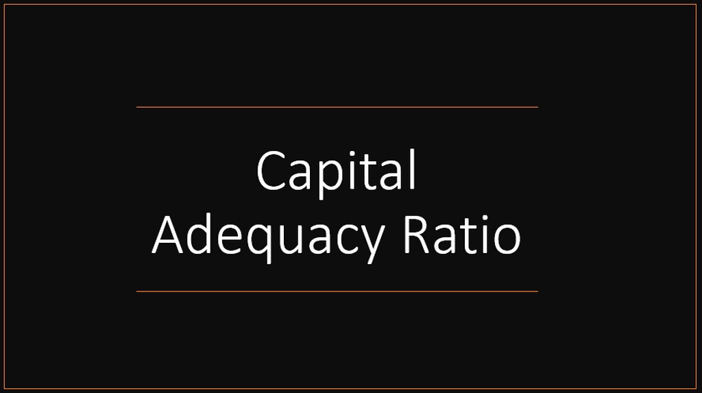 Capital adequacy ratio là gì